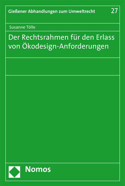 Cover des Buchs: Der Rechtsrahmen für den Erlass von Ökodesign-Anforderungen