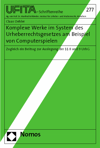 Cover of book: Komplexe Werke im System des Urheberrechtsgesetzes am Beispiel von Computerspielen