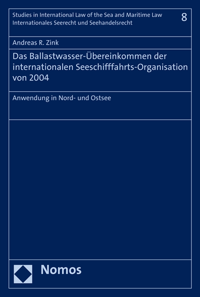 Cover des Buchs: Das Ballastwasser-Übereinkommen der internationalen Seeschifffahrts-Organisation von 2004