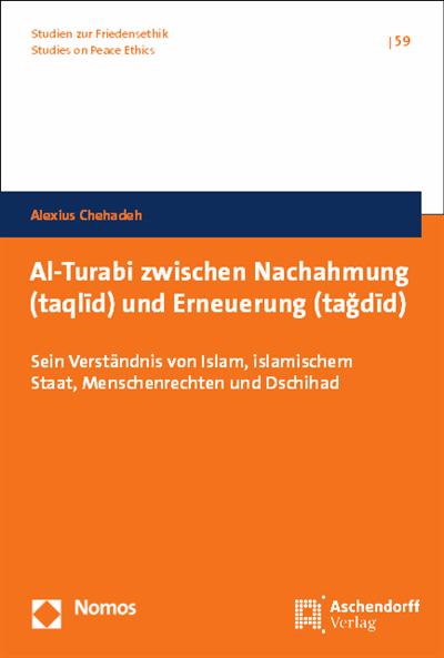 Cover of book: Al-Turabi zwischen Nachahmung (taqlīd) und Erneuerung (tağdīd)