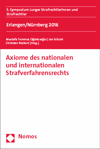 Cover des Buchs: Axiome des nationalen und internationalen Strafverfahrensrechts