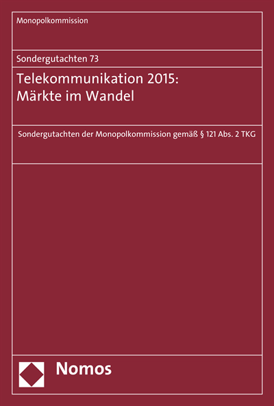 Cover of book: Sondergutachten 73:Telekommunikation 2015: Märkte im Wandel