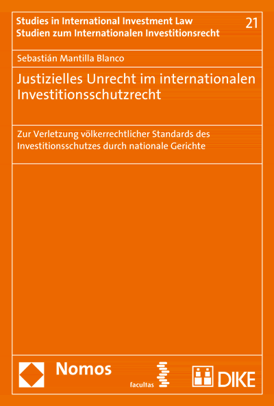 Cover des Buchs: Justizielles Unrecht im internationalen Investitionsschutzrecht