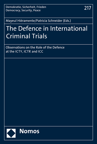 Cover of book: The Defence in International Criminal Trials