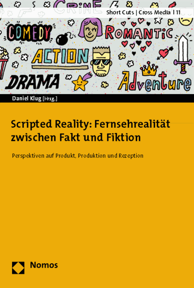 Cover of book: Scripted Reality: Fernsehrealität zwischen Fakt und Fiktion