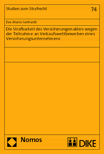 Cover des Buchs: Die Strafbarkeit des Versicherungsmaklers wegen der Teilnahme an Verkaufswettbewerben eines Versicherungsunternehmens