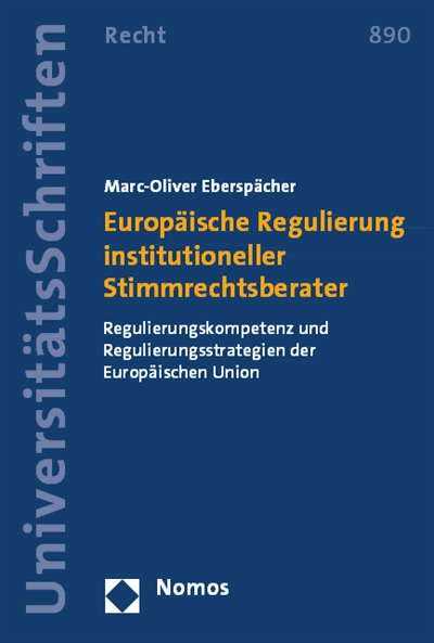 Cover des Buchs: Europäische Regulierung institutioneller Stimmrechtsberater