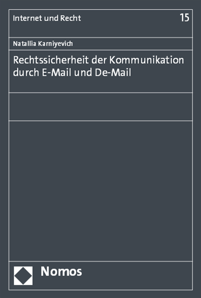 Cover des Buchs: Rechtssicherheit der Kommunikation durch E-Mail und De-Mail