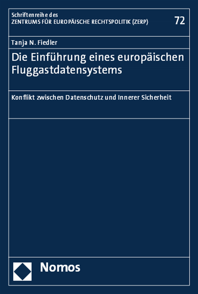 Cover of book: Die Einführung eines europäischen Fluggastdatensystems