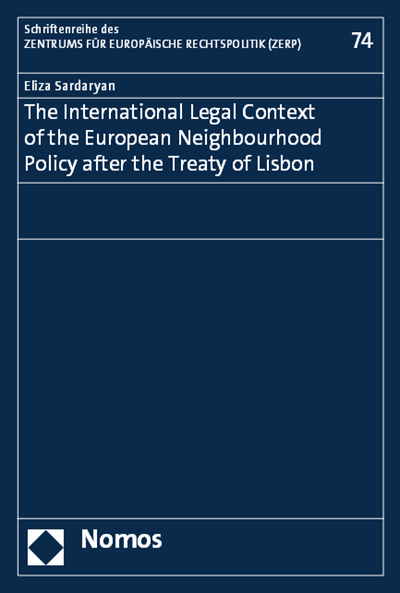 Cover of book: The International Legal Context of the European Neighbourhood Policy after the Treaty of Lisbon