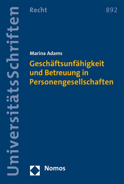Cover des Buchs: Geschäftsunfähigkeit und Betreuung in Personengesellschaften