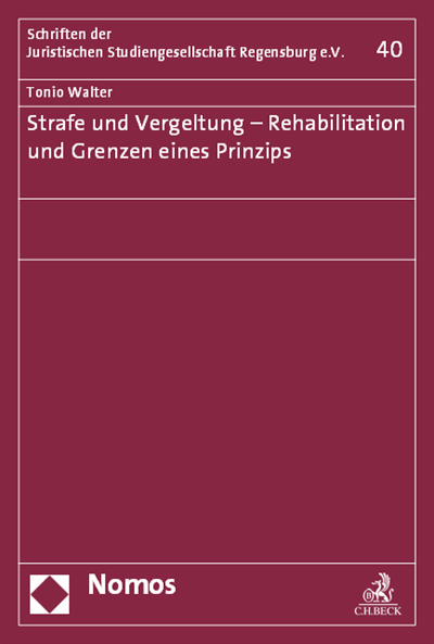 Cover des Buchs: Strafe und Vergeltung - Rehabilitation und Grenzen eines Prinzips