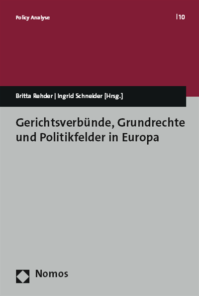Cover des Buchs: Gerichtsverbünde, Grundrechte und Politikfelder in Europa