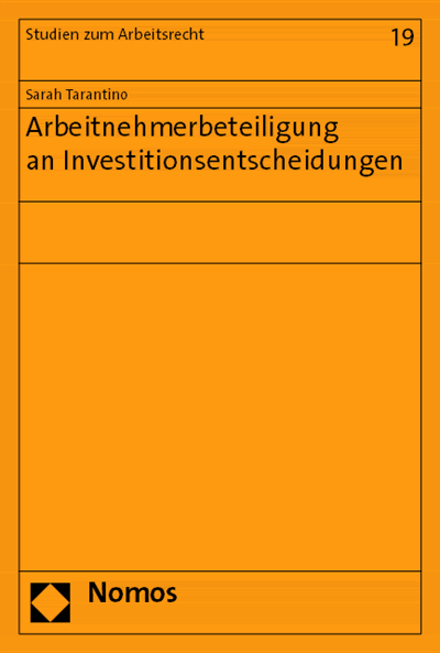 Cover of book: Arbeitnehmerbeteiligung an Investitionsentscheidungen
