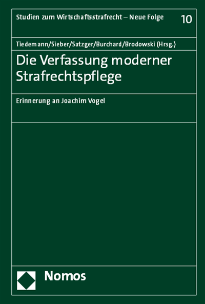 Cover of book: Die Verfassung moderner Strafrechtspflege