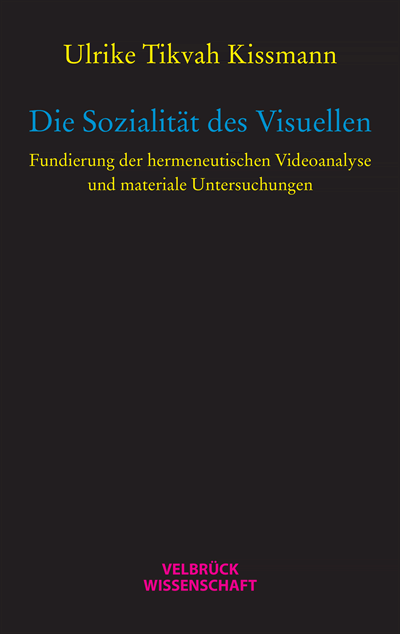 Cover of book: Die Sozialität des Visuellen