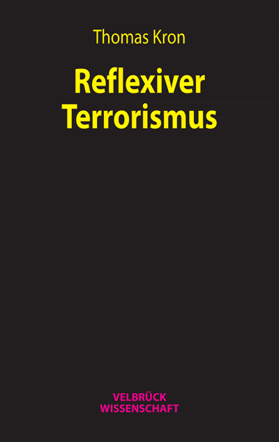 Cover of book: Reflexiver Terrorismus