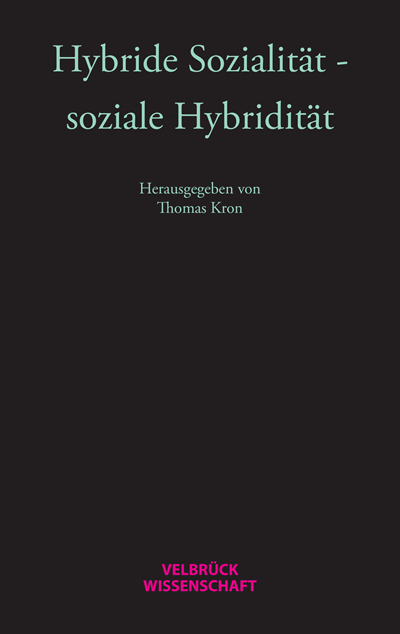 Cover of book: Hybride Sozialität - Soziale Hybridität