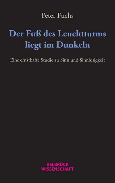 Cover of book: Der Fuß des Leuchtturms liegt im Dunkeln