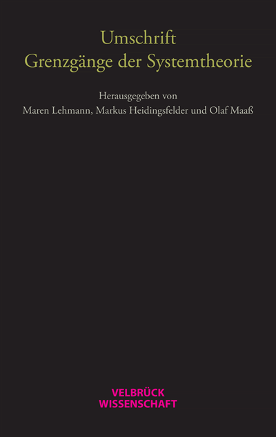 Cover of book: Umschrift. Grenzgänge der Systemtheorie