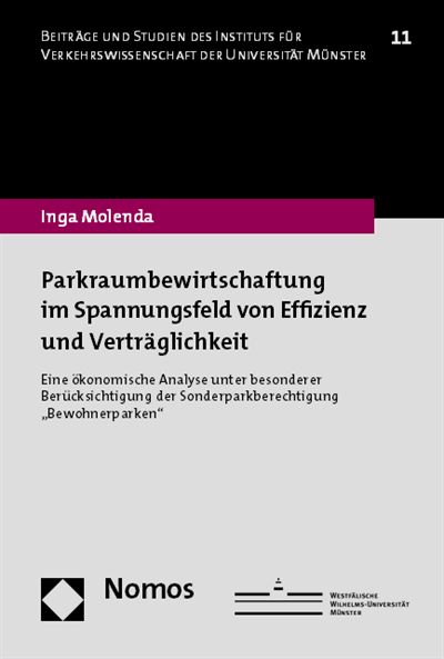 Cover des Buchs: Parkraumbewirtschaftung im Spannungsfeld von Effizienz und Verträglichkeit