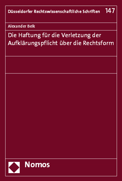Cover des Buchs: Die Haftung für die Verletzung der Aufklärungspflicht über die Rechtsform