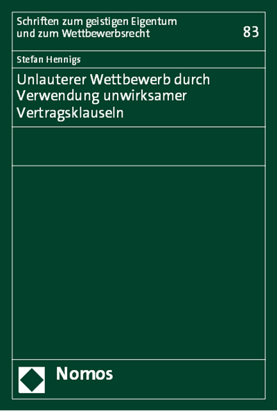 Cover des Buchs: Unlauterer Wettbewerb durch Verwendung unwirksamer Vertragsklauseln