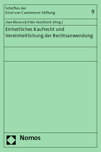Cover des Buchs: Einheitliches Kaufrecht und Vereinheitlichung der Rechtsanwendung