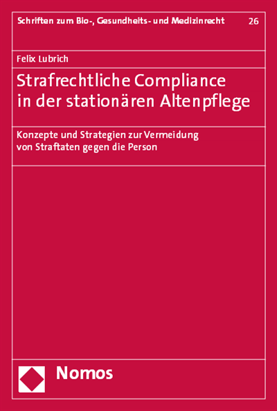 Cover des Buchs: Strafrechtliche Compliance in der stationären Altenpflege