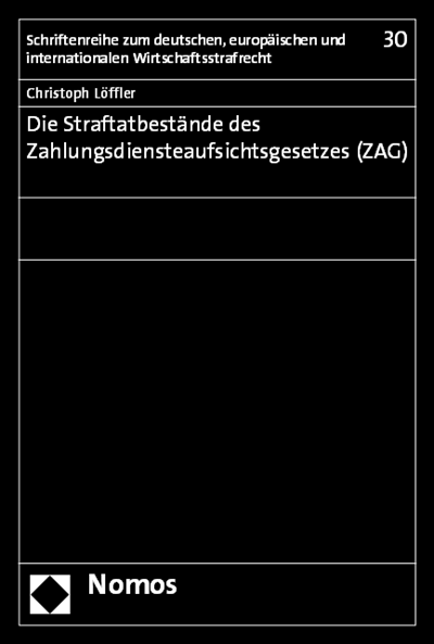 Cover des Buchs: Die Straftatbestände des Zahlungsdiensteaufsichtsgesetzes (ZAG)