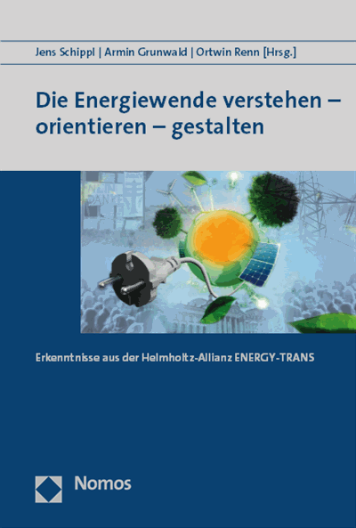 Cover des Buchs: Die Energiewende verstehen - orientieren - gestalten