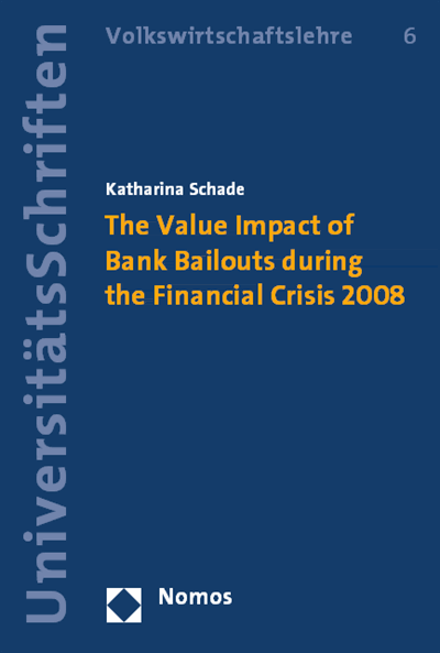 Cover of book: The Value Impact of Bank Bailouts during the Financial Crisis 2008