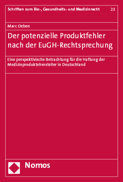 Cover des Buchs: Der potenzielle Produktfehler nach der EuGH-Rechtsprechung