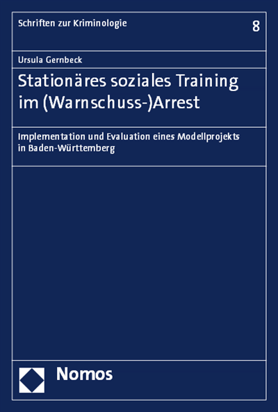 Cover des Buchs: Stationäres soziales Training im (Warnschuss-)Arrest