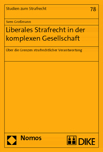 Cover des Buchs: Liberales Strafrecht in der komplexen Gesellschaft