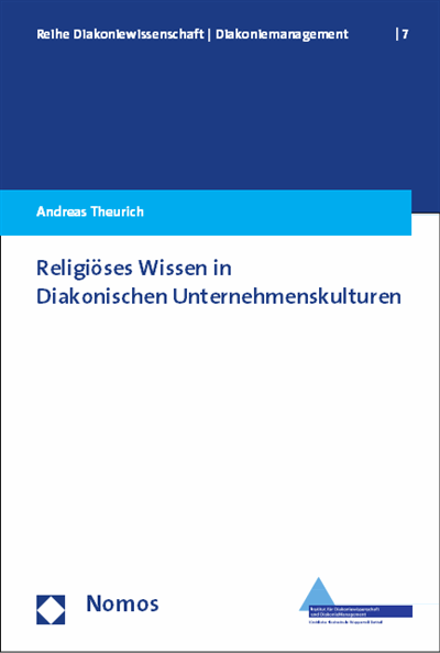 Cover des Buchs: Religiöses Wissen in Diakonischen Unternehmenskulturen