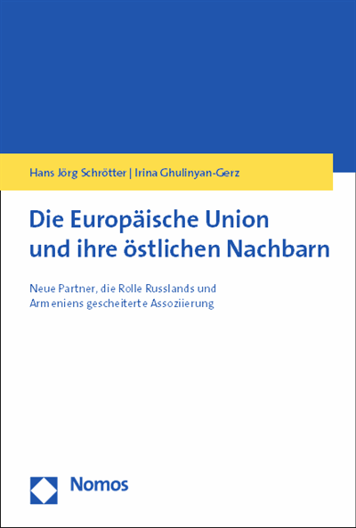 Cover des Buchs: Die Europäische Union und ihre östlichen Nachbarn