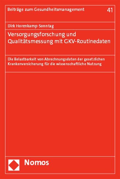 Cover des Buchs: Versorgungsforschung und Qualitätsmessung mit GKV-Routinedaten