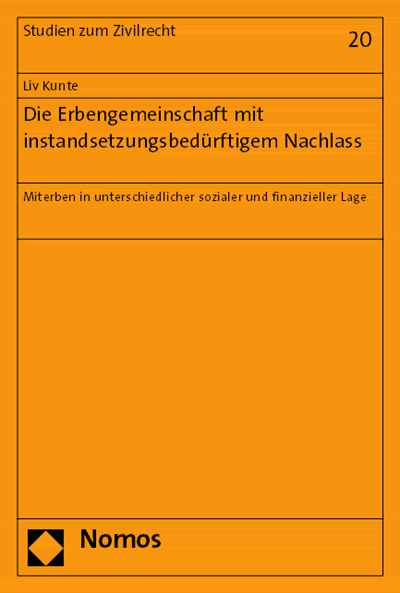 Cover of book: Die Erbengemeinschaft mit instandsetzungsbedürftigem Nachlass
