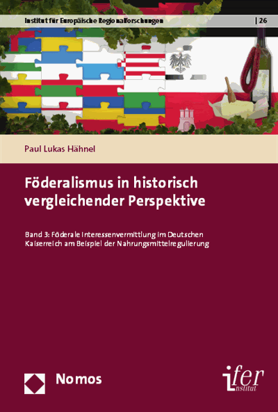 Cover of book: Föderalismus in historisch vergleichender Perspektive