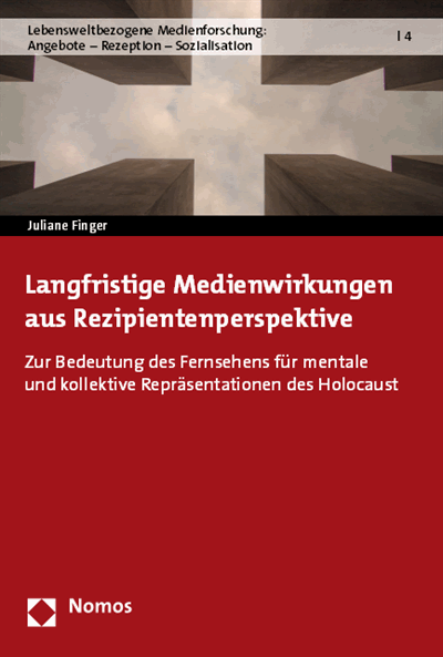 Cover des Buchs: Langfristige Medienwirkungen aus Rezipientenperspektive