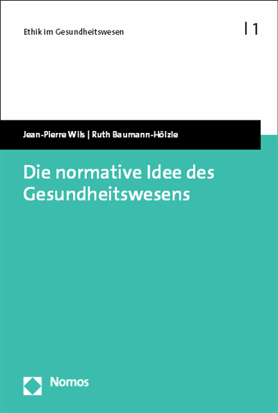 Cover of book: Die normative Idee des Gesundheitswesens
