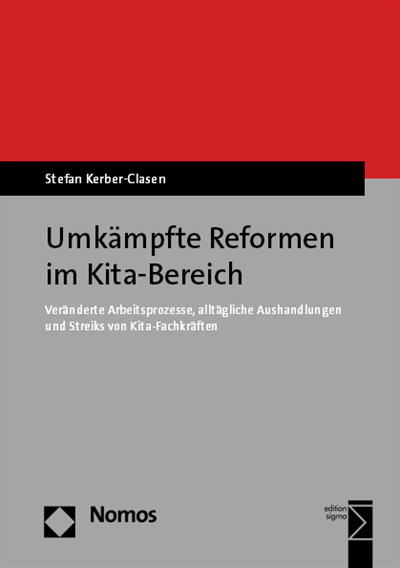 Cover des Buchs: Umkämpfte Reformen im Kita-Bereich