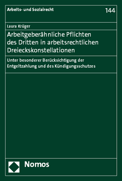 Cover des Buchs: Arbeitgeberähnliche Pflichten des Dritten in arbeitsrechtlichen Dreieckskonstellationen