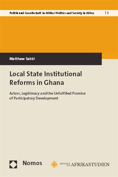 Cover des Buchs: Local State Institutional Reforms in Ghana