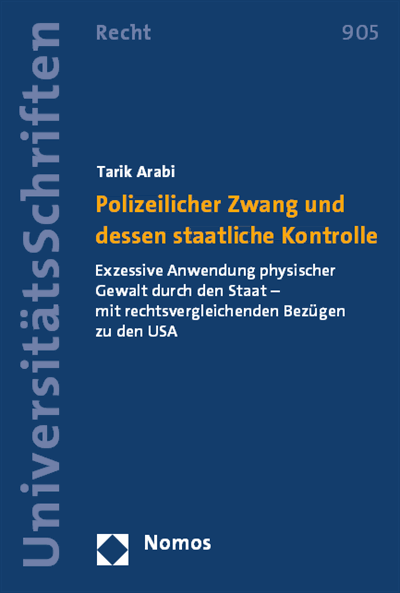 Cover des Buchs: Polizeilicher Zwang und dessen staatliche Kontrolle