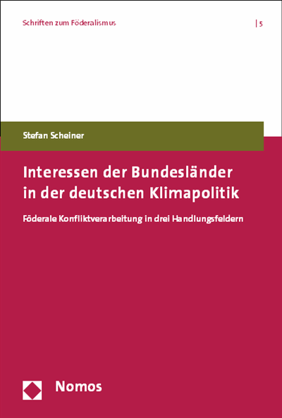 Cover des Buchs: Interessen der Bundesländer in der deutschen Klimapolitik