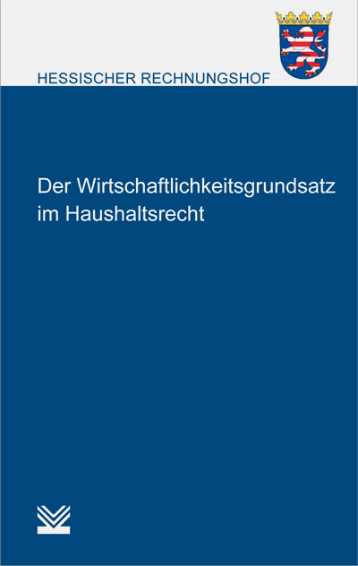 Cover of book: Der Wirtschaftlichkeitsgrundsatz im Haushaltsrecht