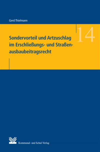 Cover des Buchs: Sondervorteil und Artzuschlag im Erschließungs- und Straßenausbaubeitragsrecht