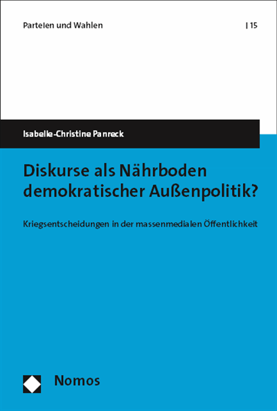 Cover of book: Diskurse als Nährboden demokratischer Außenpolitik?